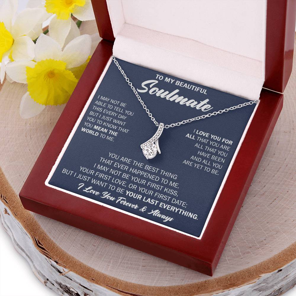 Gift For Your Soulmate - Your Last Everything - Alluring Necklace Gift For Wife Gift For Girlfriend Alluring Beauty Necklace