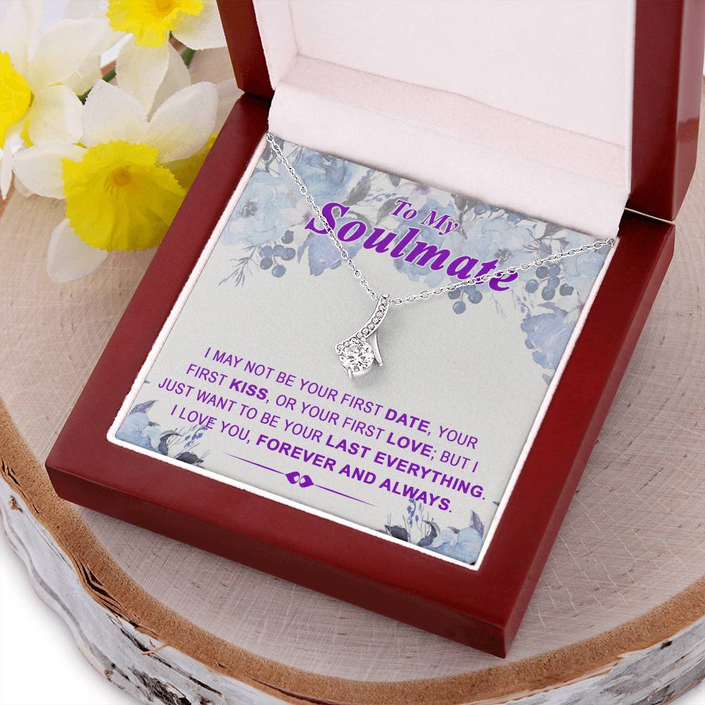 To My Soulmate Last Everything - Alluring Alluring Beauty Necklace