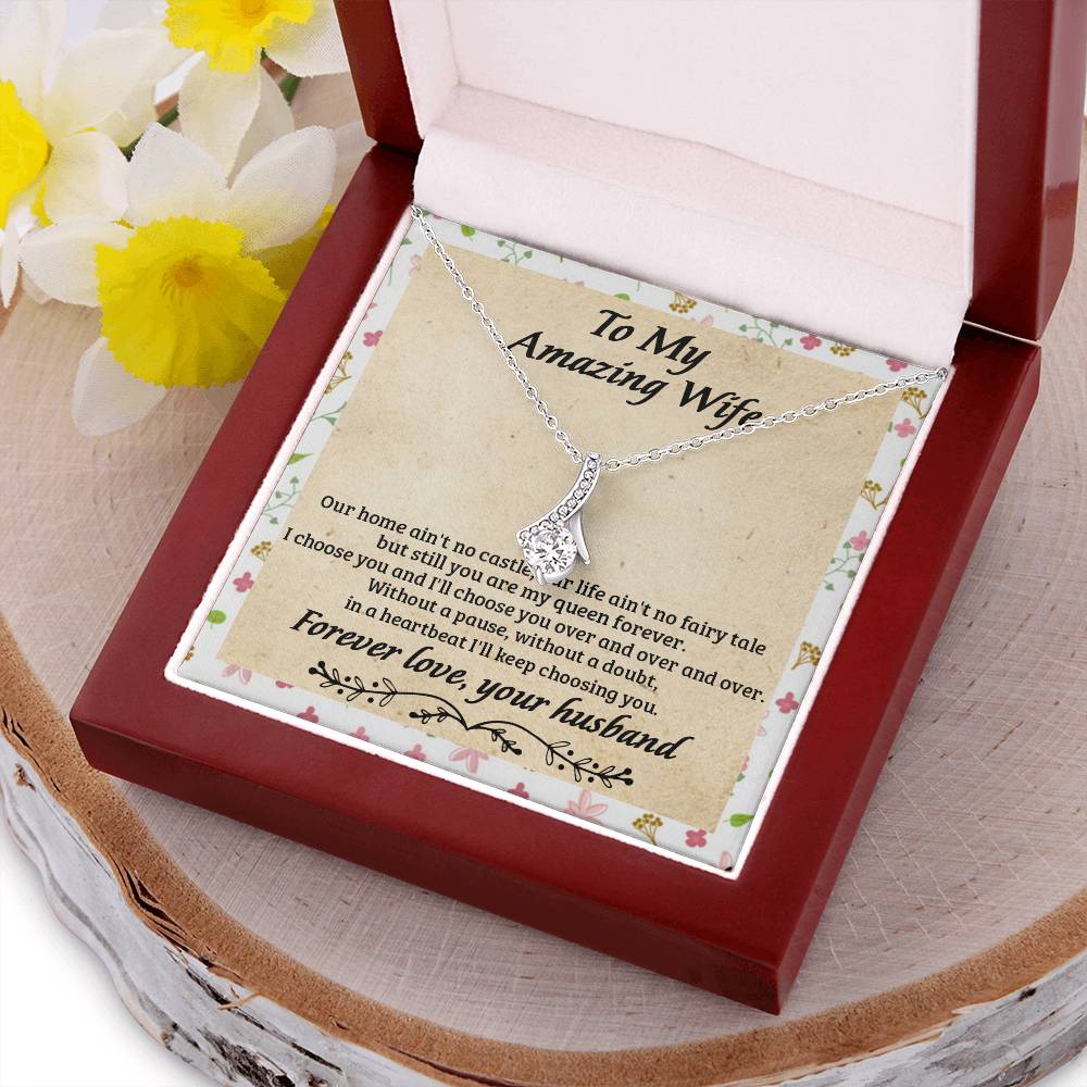 Gift For Wife - Still Choose You - Alluring Alluring Beauty Necklace