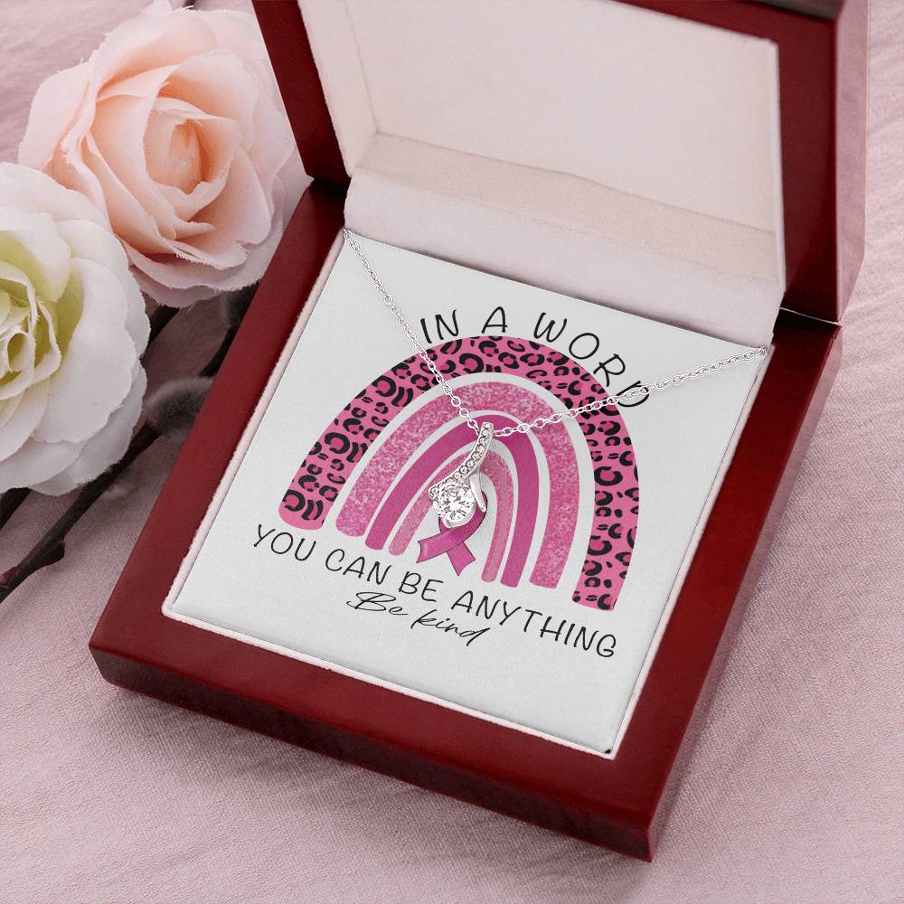 Back To The Pink In A Word You Can Be Anything Be Kind Alluring Gift Mahogany Style Luxury Box Alluring Beauty Necklace