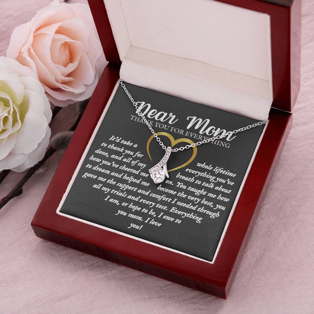 Thank You For Everything Mom - Heart Poem For Mom Alluring Beauty Necklace