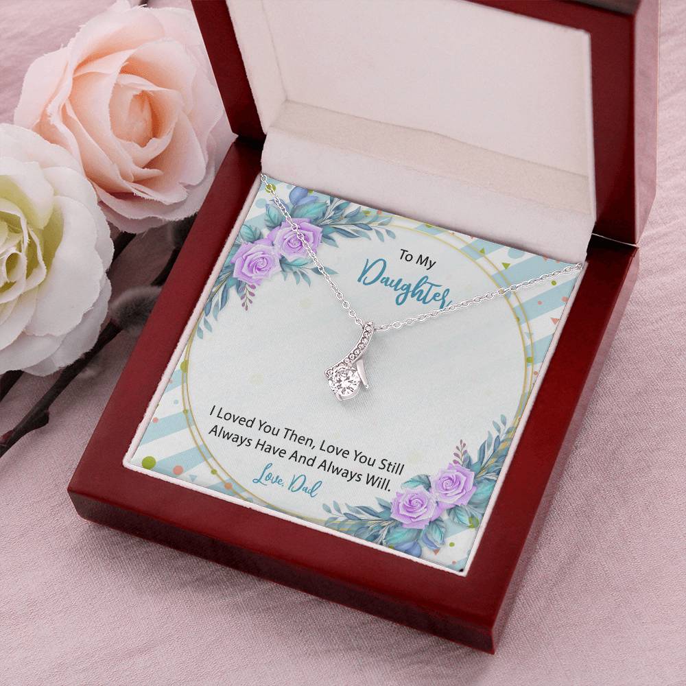 To My Daughter From Dad 4 Alluring Beauty Necklace
