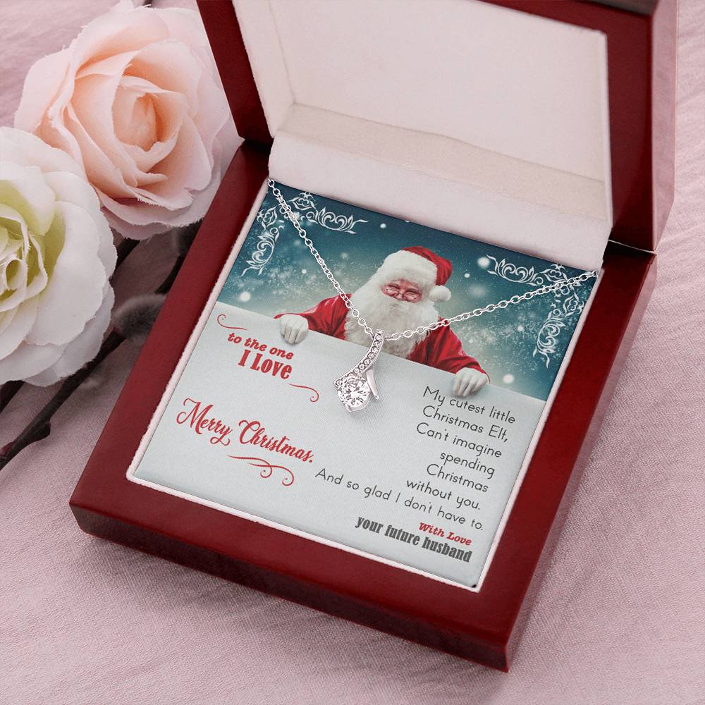 Can’T Imagine Spending Christmas Without You And So Glad I Don’T Have To. Necklace. Alluring Beauty Necklace