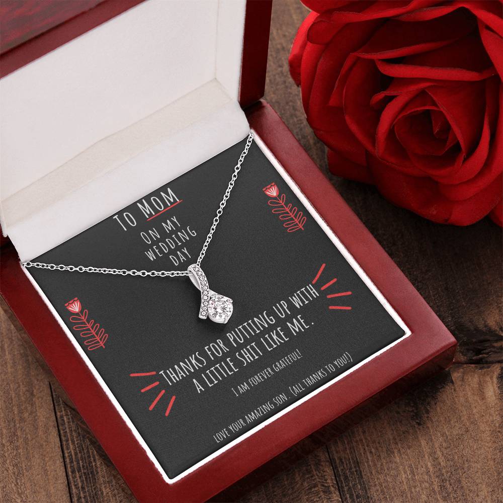 To Mom On My Wedding Day Mother Of The Groom Gift Necklace. Funny Lovely Keepsake For Mom From Son. Alluring Beauty Necklace