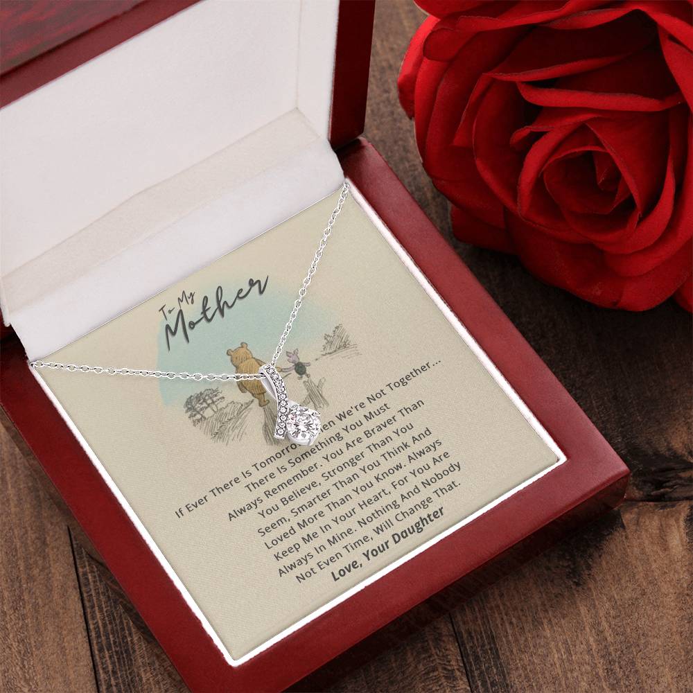 To My Mother Always Remember Necklace Alluring Beauty Necklace