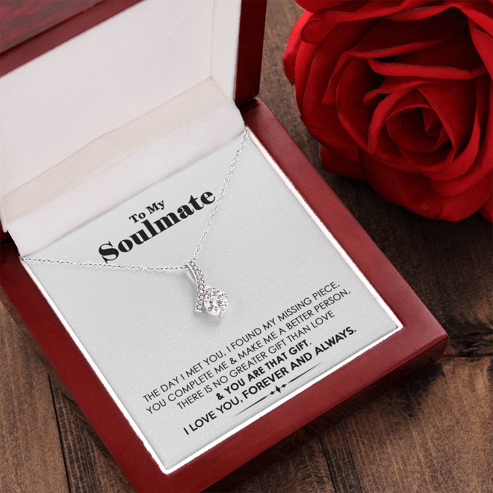 To My Soulmate - You Are That Gift - Necklace Alluring Beauty Necklace