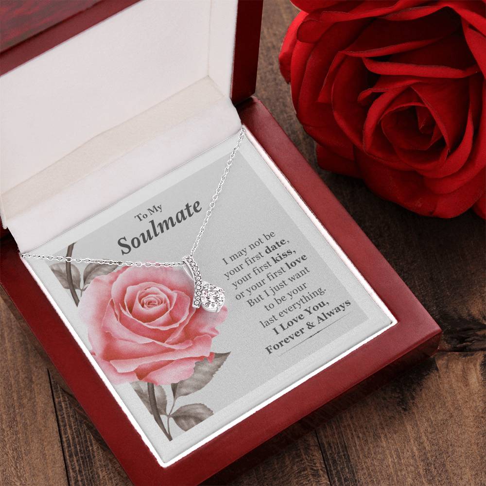 My Soulmate My Last Everything- Necklace Alluring Beauty Necklace