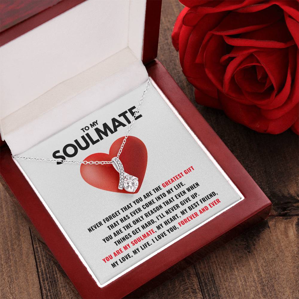 To My Soulmate - Alluring Beauty Necklace Alluring Beauty Necklace
