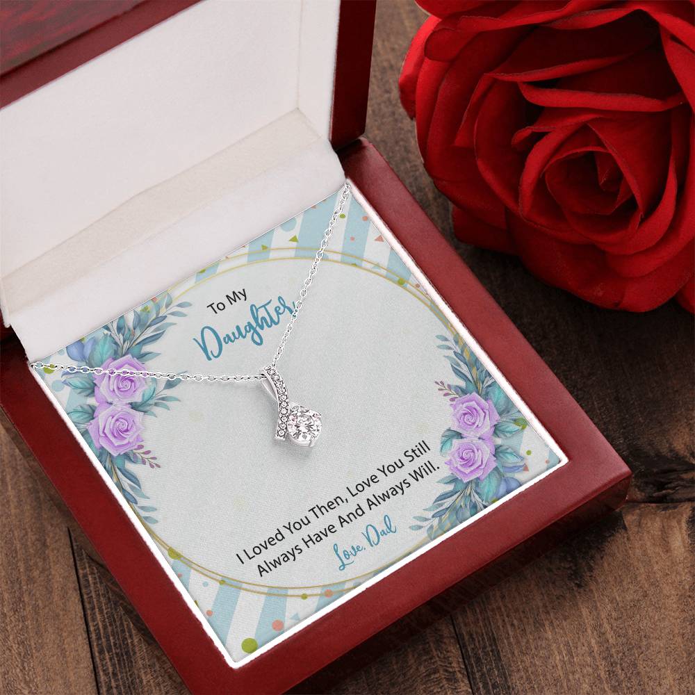 To My Daughter From Dad 4 Alluring Beauty Necklace