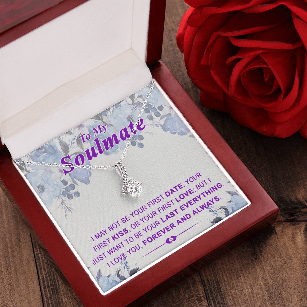 To My Soulmate Last Everything - Alluring Alluring Beauty Necklace