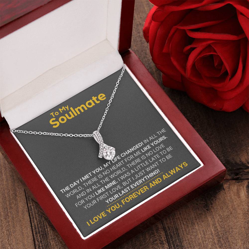 To My Soulmate My Heart Is Yours! - Gift Necklace Alluring Beauty Necklace