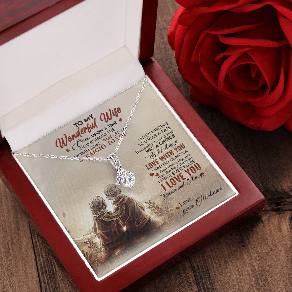 To Wonderful Wife - You Will Never Lose - Alluring Necklace Alluring Beauty Necklace