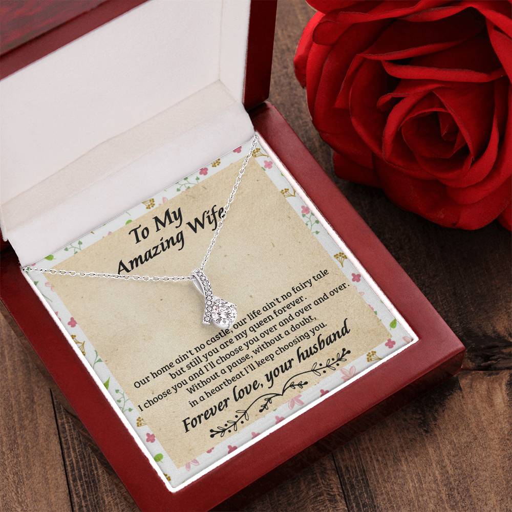 Gift For Wife - Still Choose You - Alluring Alluring Beauty Necklace
