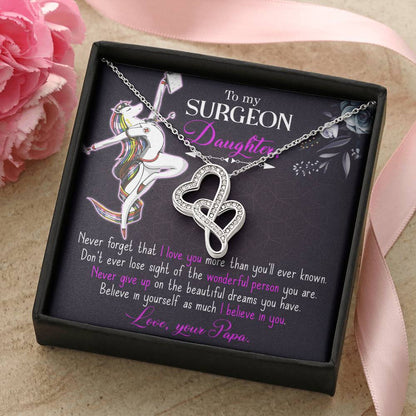 To My Surgeon Daughter - Belive In Yourself As Much I Believe In Your -  Double Hearts Necklace