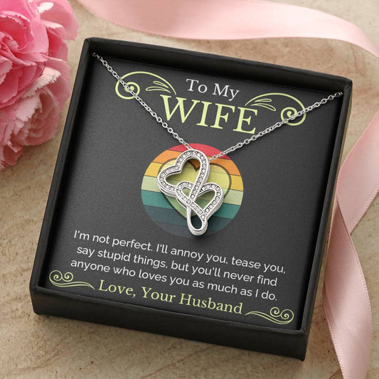 To My Wife - I Am Not Perfect Double Hearts Necklace