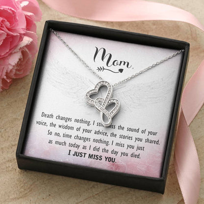 Mom - I Just Miss You -  Double Hearts Necklace