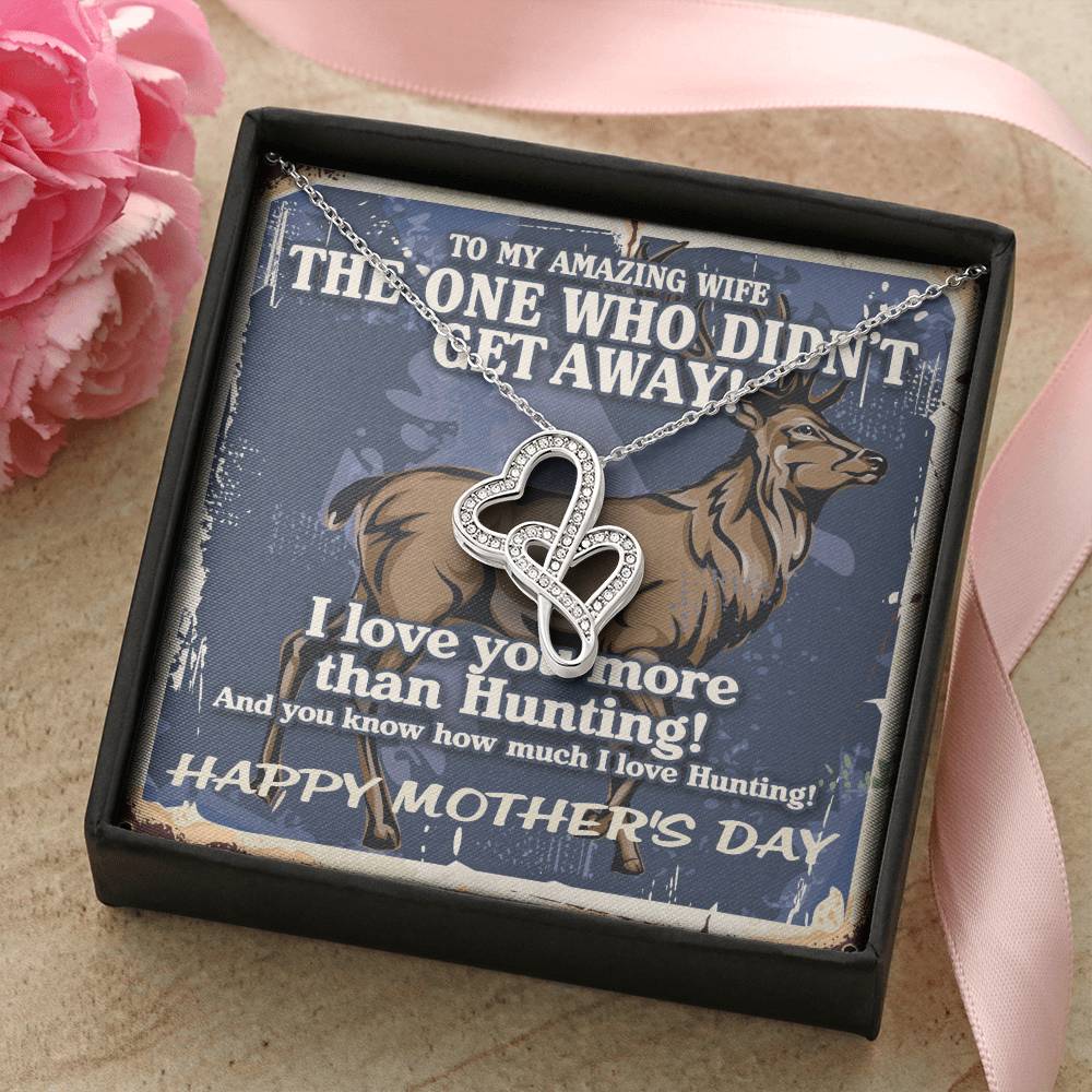 To My Amazing Wife - I Love You More Than Hunting - Mothers Day Necklace And Funny Hunting Gift Box I Love You More Th Double Hearts Necklace