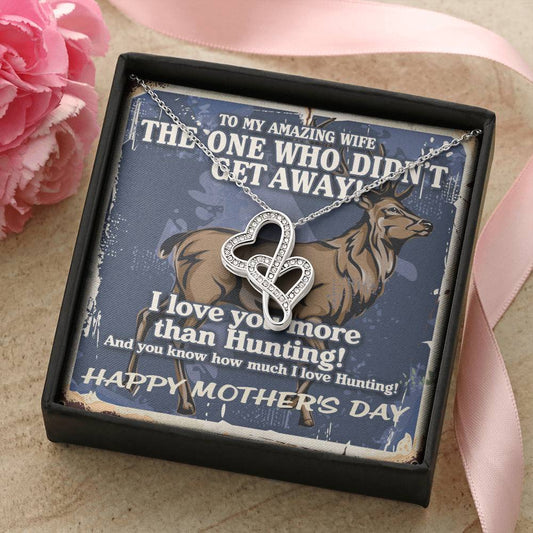 To My Amazing Wife - I Love You More Than Hunting - Mothers Day Necklace And Funny Hunting Gift Box I Love You More Th Double Hearts Necklace