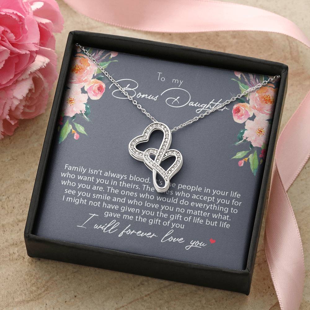 To My Bonus Daughter Family Isn't Always Blood  2 Double Hearts Necklace