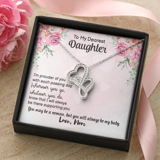 To My Dearest Daughter - You Will Always Be My Baby - Love Mom - Necklace Double Hearts Necklace