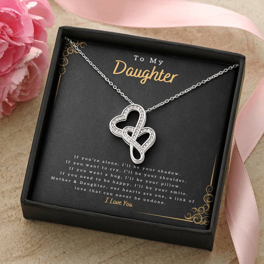 To My Daughter - I'll Be Double Heart Necklace Double Hearts Necklace