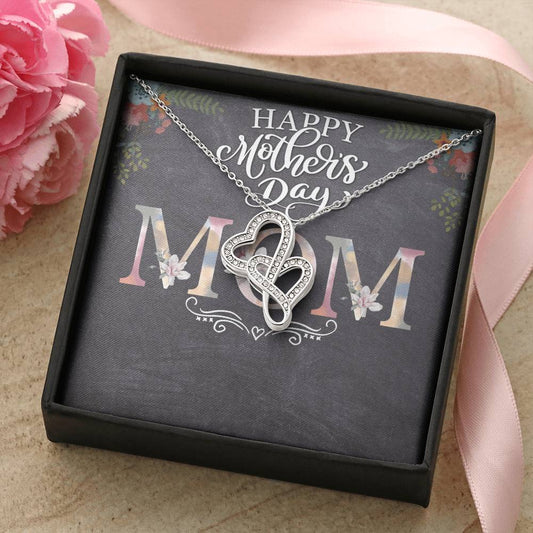 Happy Mother's Day Mom -  Double Hearts Necklace