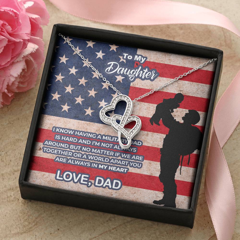 To My Military Daughter  - Gift From Military Dad To Daughter - Military Daughter Gift - I Know  Double Hearts Necklace