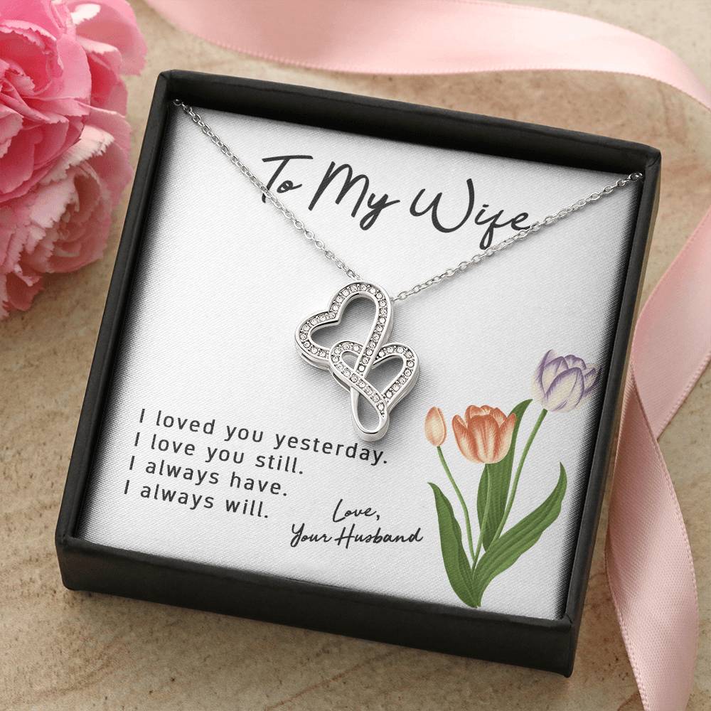To My Wife Love Your Husband - Last Everything Necklace - To My Wife Necklace Anniversary Gift For Wife Gift For Wife  1 Double Hearts Necklace