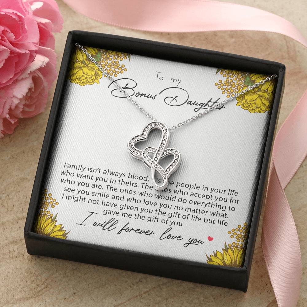 To My Bonus Daughter Family Isn't Always Blood  1 Double Hearts Necklace