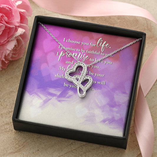 I Choose You For Life -  Double Hearts Necklace