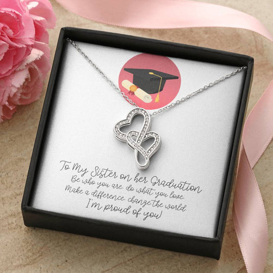 Graduation - To My Sister On Her Graduation -  Double Hearts Necklace