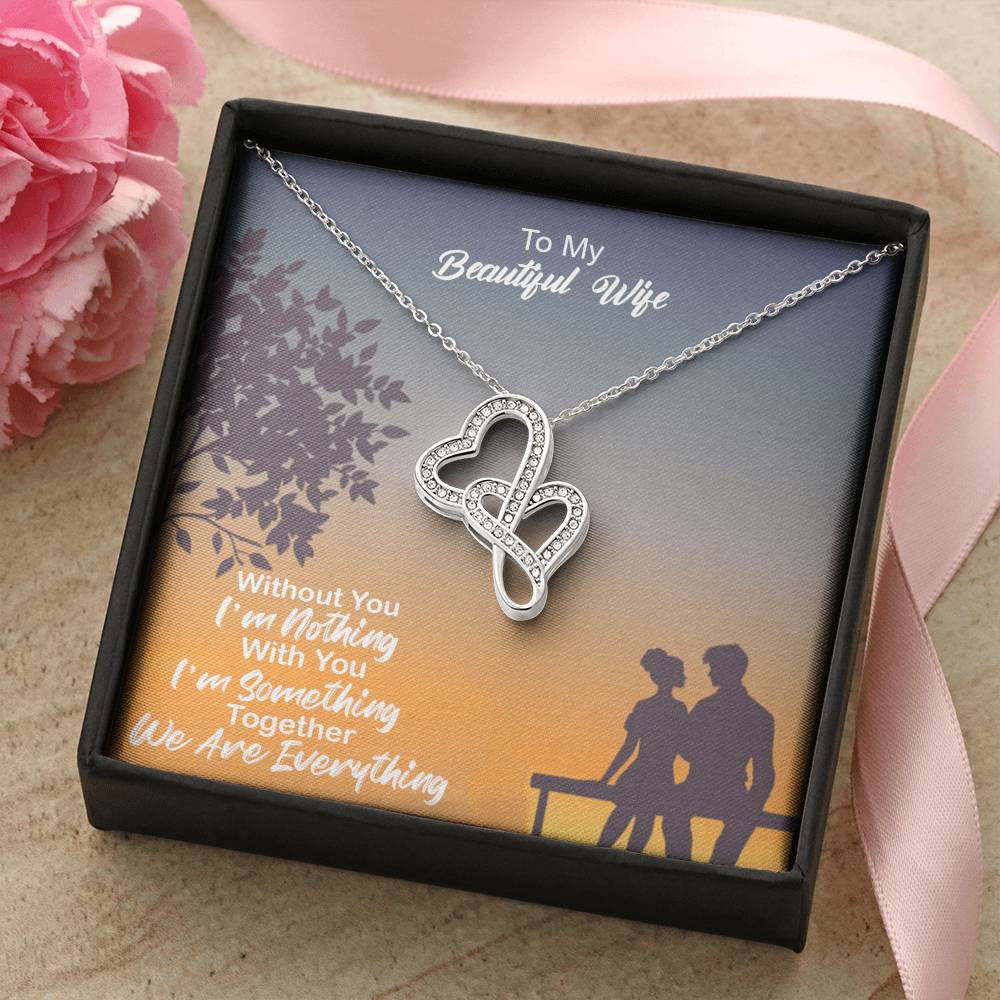 Without You I'm Nothing - To Wife Double Hearts Necklace