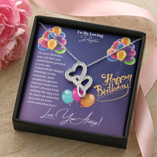Happy Birthday Daughter - ! Double Hearts Necklace