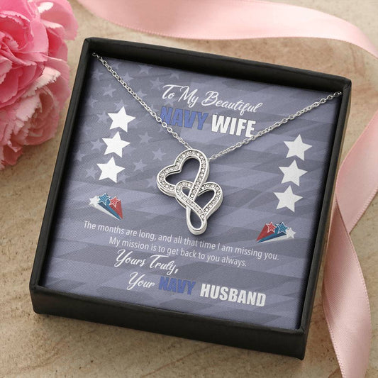 To My Beautiful Navy Wife - My Mission Is To Get Back To You Double Hearts Necklace