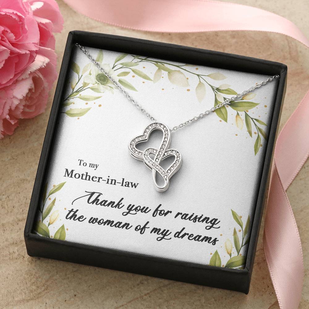 To My Mother In Law Thank You For Raising The Woman Of My Dreams  1 Double Hearts Necklace