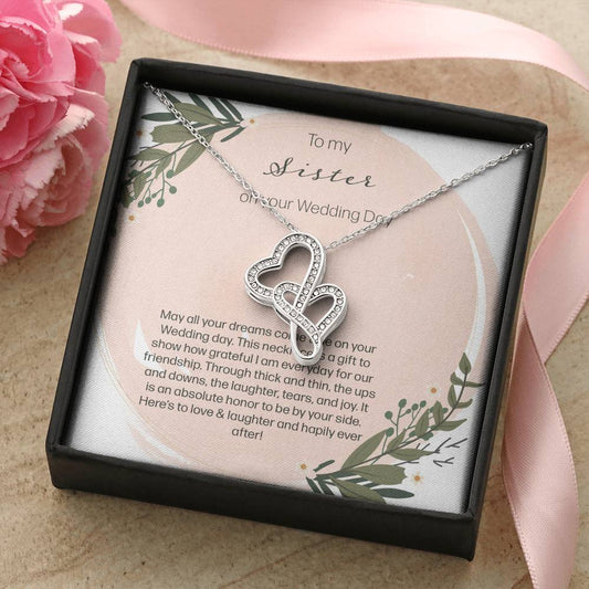 To My Sister On Your Wedding Day Double Hearts Necklace