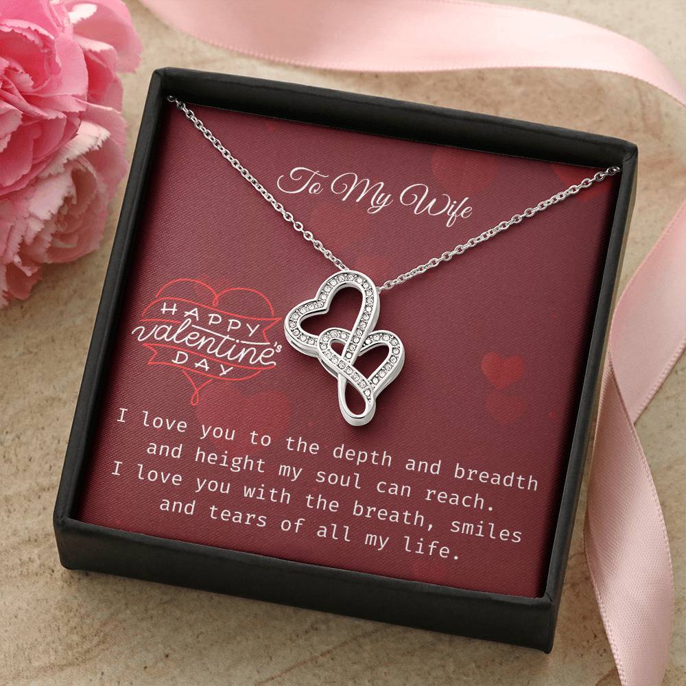 To My Wife- I Love You With All Of My Life Double Hearts Necklace