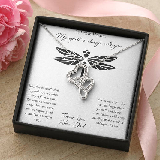 As I Sit In Heaven My Spirit Is Always With You - Dad Double Hearts Necklace
