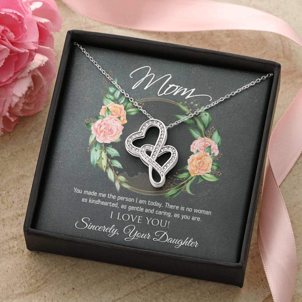 Mom You Made Me The Person I Am Gift From Daughter Double Hearts Necklace