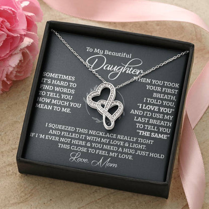 To My Beautiful Daughter Necklace - Daughter Gift - To My Daughter Necklace From Mom - To My Daughter Necklace From Da 1 Double Hearts Necklace