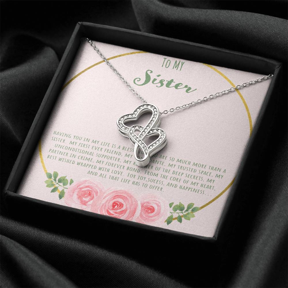 To My Sister Having You In My Life Is A Blessing Double Hearts Necklace