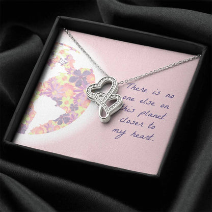 There Is No One Else On This Planet Closer To My Heart - Necklace Double Hearts Necklace