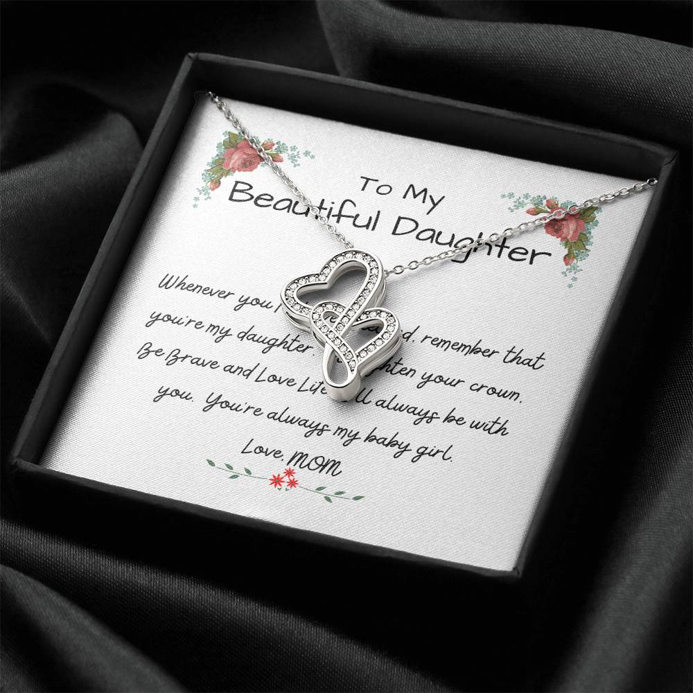 To My Beautiful Daughter - I Love You Forever - Daughter's Birthday Gift - Necklace For Daughter - Gift For Daughter - Double Hearts Necklace