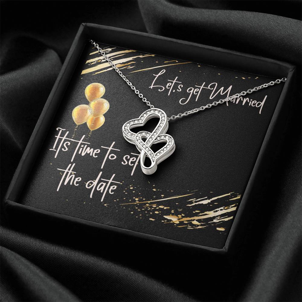 Let's Get Married Its Time To Set The Date Double Hearts Necklace