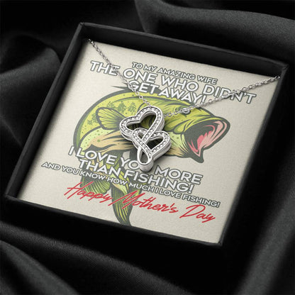 To My Amazing Wife - I Love You More Than Fishing - Happy Mothers Day - Happy Mothers Day Necklace With Funny Gift Box Double Hearts Necklace