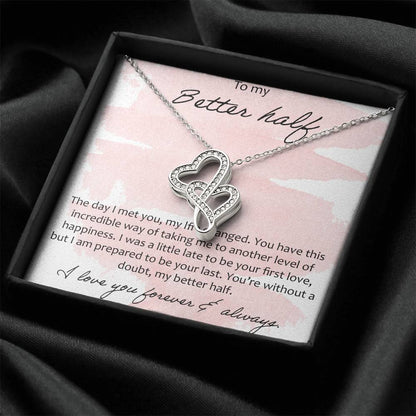 To My Better Half Double Hearts Necklace