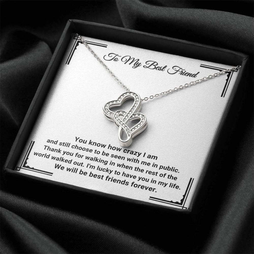 To My Best Friend - I'm Lucky To Have You In My Life - Necklace Double Hearts Necklace