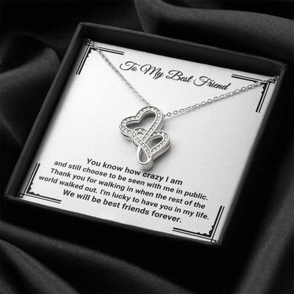 To My Best Friend - I'm Lucky To Have You In My Life - Necklace Double Hearts Necklace