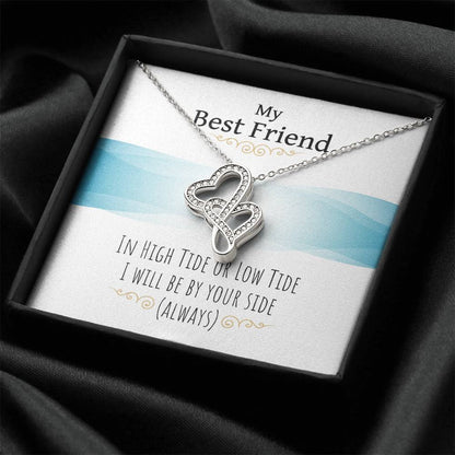My Best Friend - I Will Be By Your Side - Necklace Double Hearts Necklace