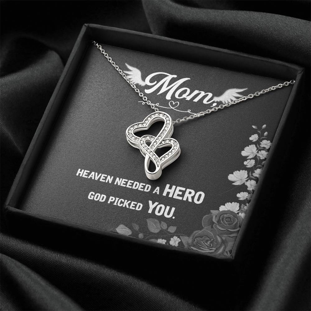 Mom Heaven Needed A Hero God Picked You -  Double Hearts Necklace